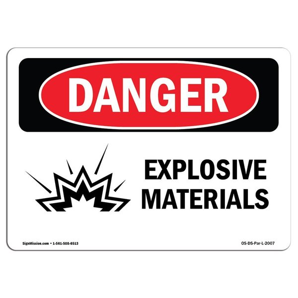 Signmission Safety Sign, OSHA Danger, 10" Height, 14" Width, Aluminum, Explosive Materials, Landscape OS-DS-A-1014-L-2007
